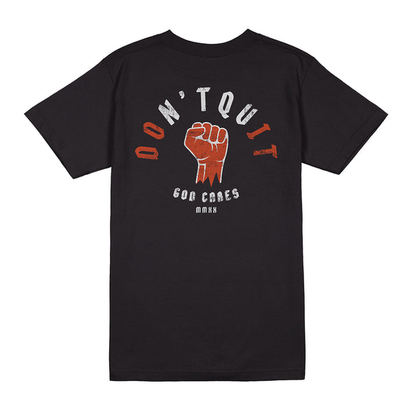 Don't Quit T-Shirt GCB Collection