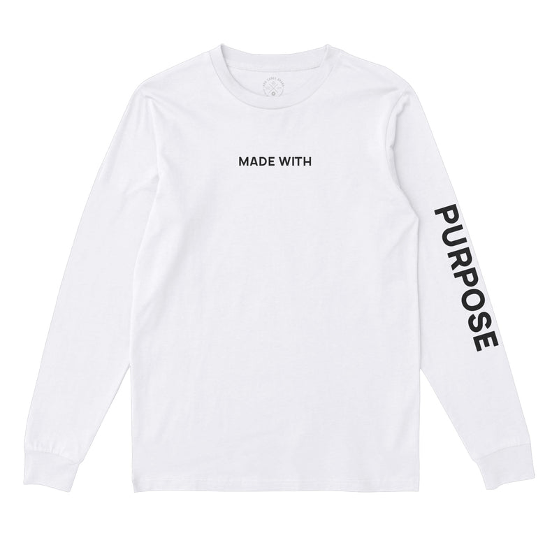 Made With Purpose Long Sleeve T-shirt