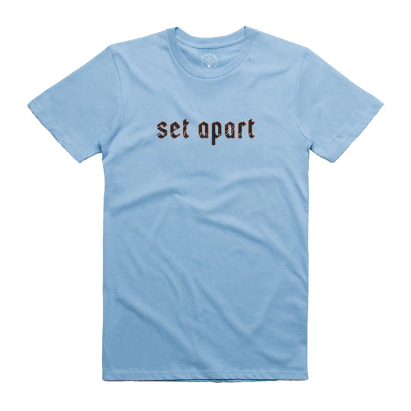Set Apart T-shirt
